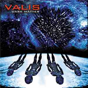 Valis  - Dark Matter