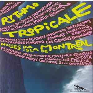 Various - Rythmo Tropicale: Noises Da Isla De Montréal