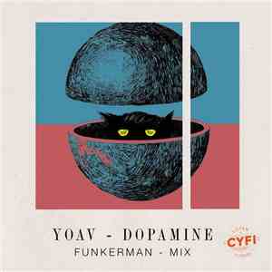 Yoav - Dopamine (Funkerman Remix)