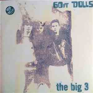 60ft Dolls - The Big 3