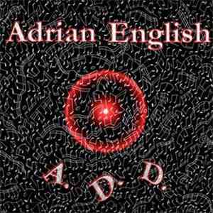 Adrian English - A.D.D.