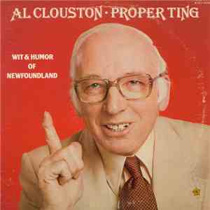 Al Clouston - Proper Ting