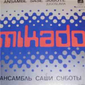 Ansambl Saše Subote - Mikado