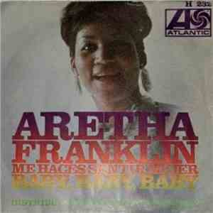 Aretha Franklin - Me Haces Sentir Mujer / Baby, Baby, Baby