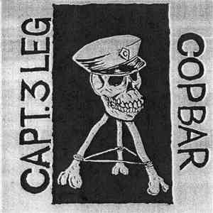 Captain Three Leg / Cop Bar - C3LVSCB