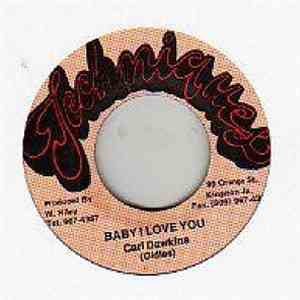 Carl Dawkins - Baby I Love You