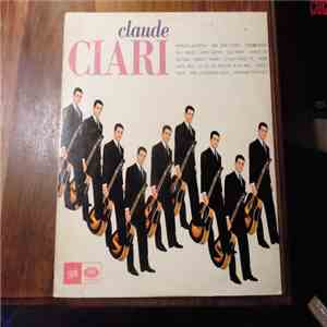 Claude Ciari - Claude Ciari E La Sua Chitarra A 12 Corde