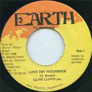 Clive Lloyd Jr. - Love Thy Neighbour