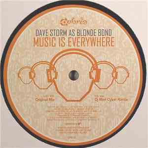 Dave Storm As Blonde Bond - Music Is Everywhere