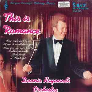 Dennis Hayward Orchestra - This Is Romance
