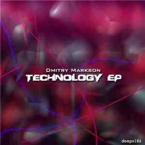 Dmitry Markson - Technology EP