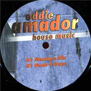 Eddie Amador - House Music