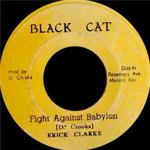 Erick Clarke - Fight Against Babylon
