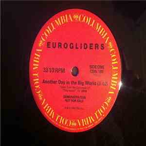 Eurogliders - Another Day In The Big World