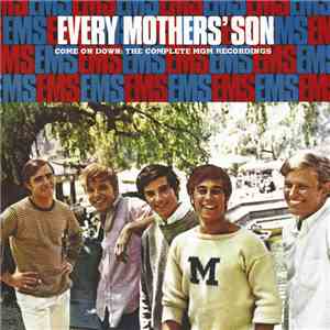 Every Mothers' Son - Come On Down: The Complete MGM Recordings