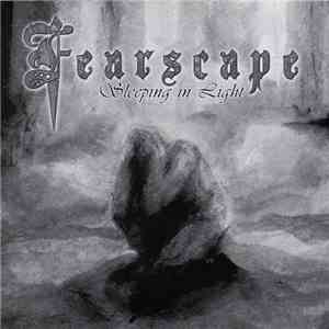 Fearscape - Sleeping In Light
