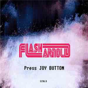 Flash Arnold - Press Joy Button