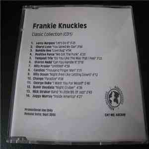Frankie Knuckles - Choice - A Collection Of Classics