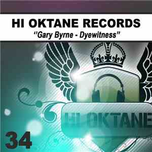 Gary Byrne - Dyewitness