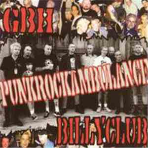 GBH / Billyclub - Punkrockambulance