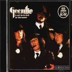 Geordie - Don't Be Fooled By The Name