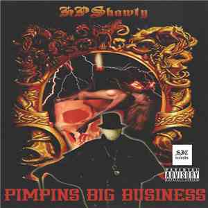 HPSHAWTY - Pimpins Big Business