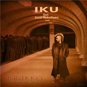Iku Feat. Jussi Hakulinen - Erakko