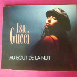 Isa Gucci - Au Bout De La Nuit