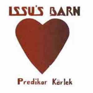 Issus Barn - Predikar Kärlek