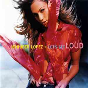 Jennifer Lopez - Let's Get Loud