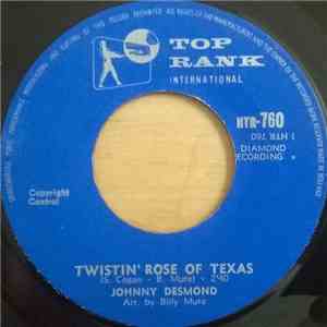 Johnny Desmond - Twistin' Rose Of Texas