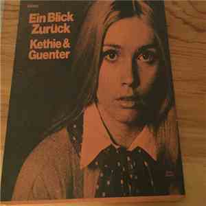 Kethie & Guenter - Ein Blick Zuruck