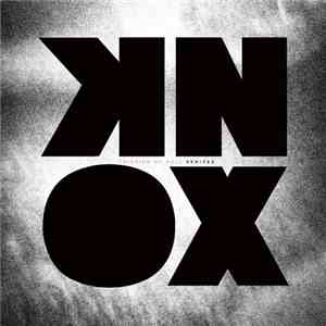Knox  - Thieving Of Well Remixes