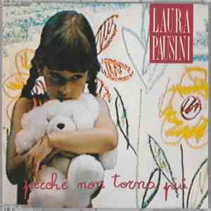 Laura Pausini - Perché Non Torna Piú