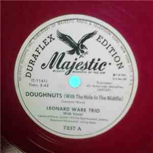 Leonard Ware Trio - Doughnuts / Keep Your Big Mouth Shut