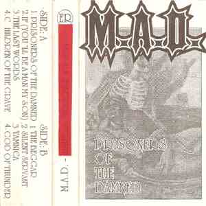 MAD - Prisoners Of The Damned