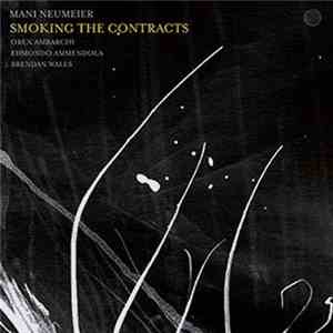 Mani Neumeier - Smoking The Contracts