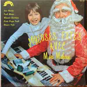 Marc Maheux - Joyeuses Fêtes Avec Marc Maheux