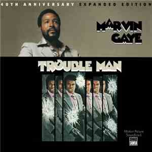 Marvin Gaye - Trouble Man: 40th Anniversary Expanded Edition