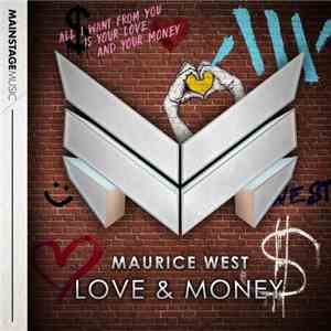 Maurice West  - Love & Money