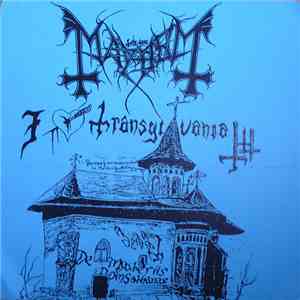 Mayhem - I Love Transylvania