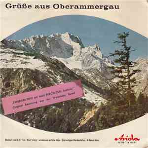 Midi Berchtold Und Das „Zwerger-Trio“ - Grüße Aus Oberammergau