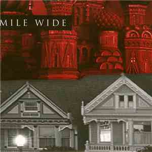 Mile Wide - Millions In Transports