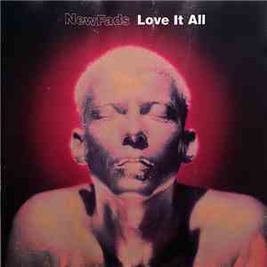 New Fads - Love It All
