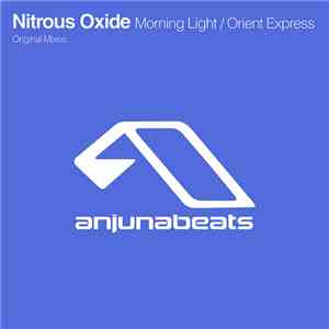 Nitrous Oxide  - Morning Light / Orient Express
