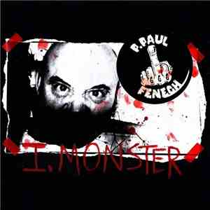 P. Paul Fenech - I, Monster