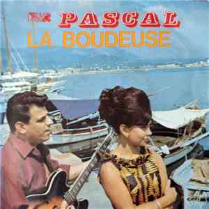 Pascal Accompagné D' Antoine Bonelli Et Ses Guitares - La Boudeuse