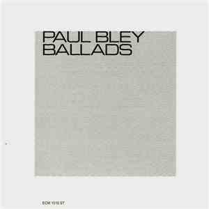 Paul Bley - Ballads