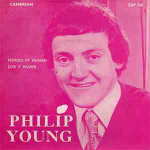 Philip Young  - Ffordd Fy Hunan / Dyr Y Wawr
