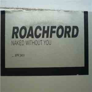 Roachford - Naked Without You